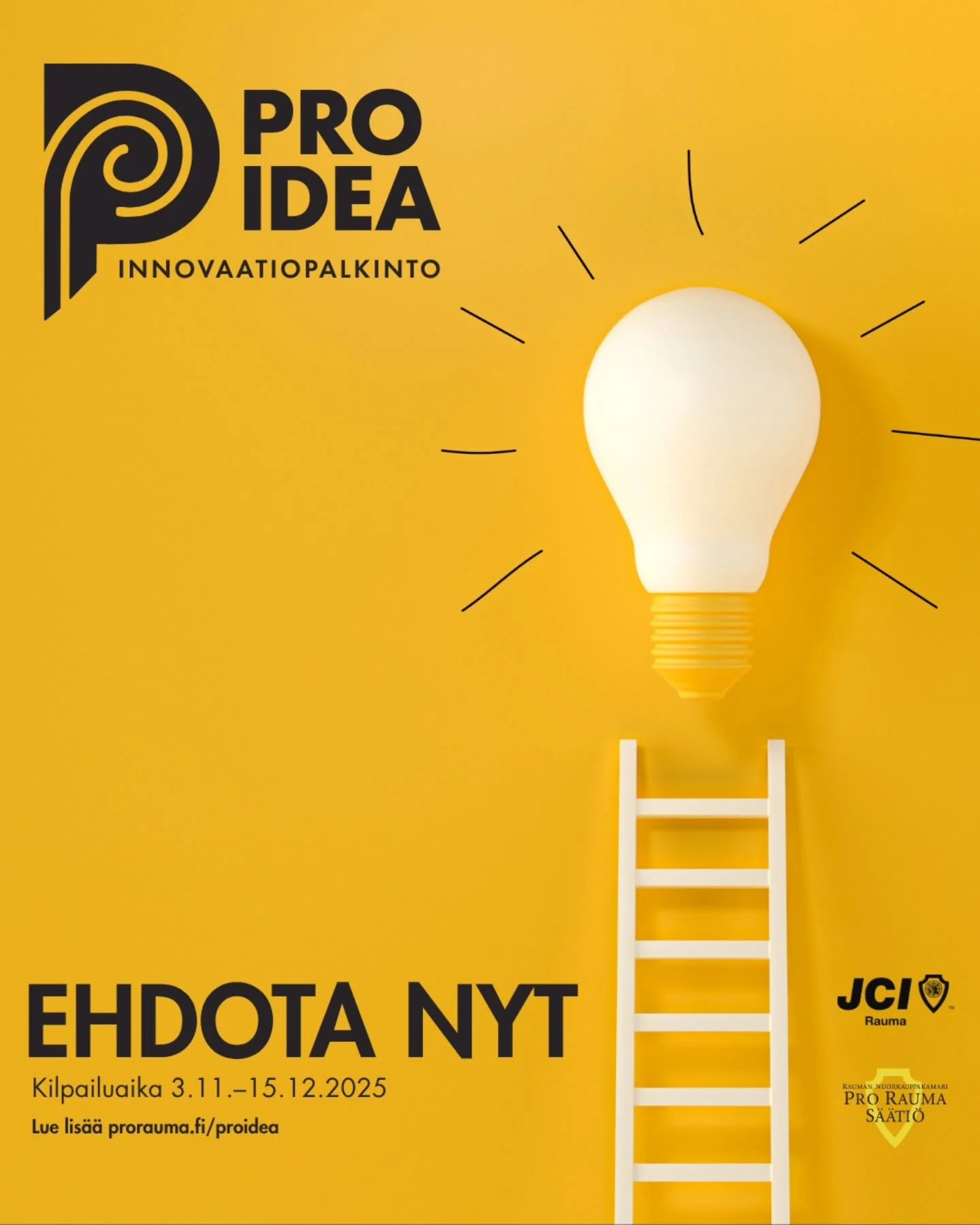 Pro Idea-innovaatiopalkinto &ndash; ehdota nyt!

&nbsp;

Pro Idea on Rauman seudun oma versio Suomen Nuorkauppakamareiden Tuottava Idea -kilpailusta. Rauman seutu ja koko Suomi tarvitsevat raikkaita ja toteuttamiskelpoisia ideoita yritystoiminnan kas