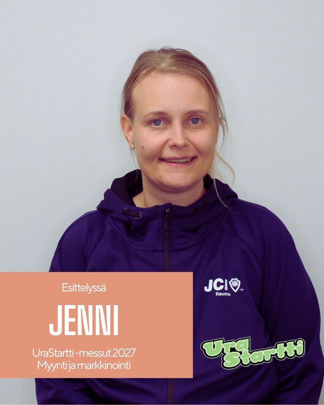 T&auml;n&auml;&auml;n esittelyvuorossa on Jenni Sarviluoma, joka toimii UraStartti 2027:ssa markkinoinnin ja myynnin parissa.
