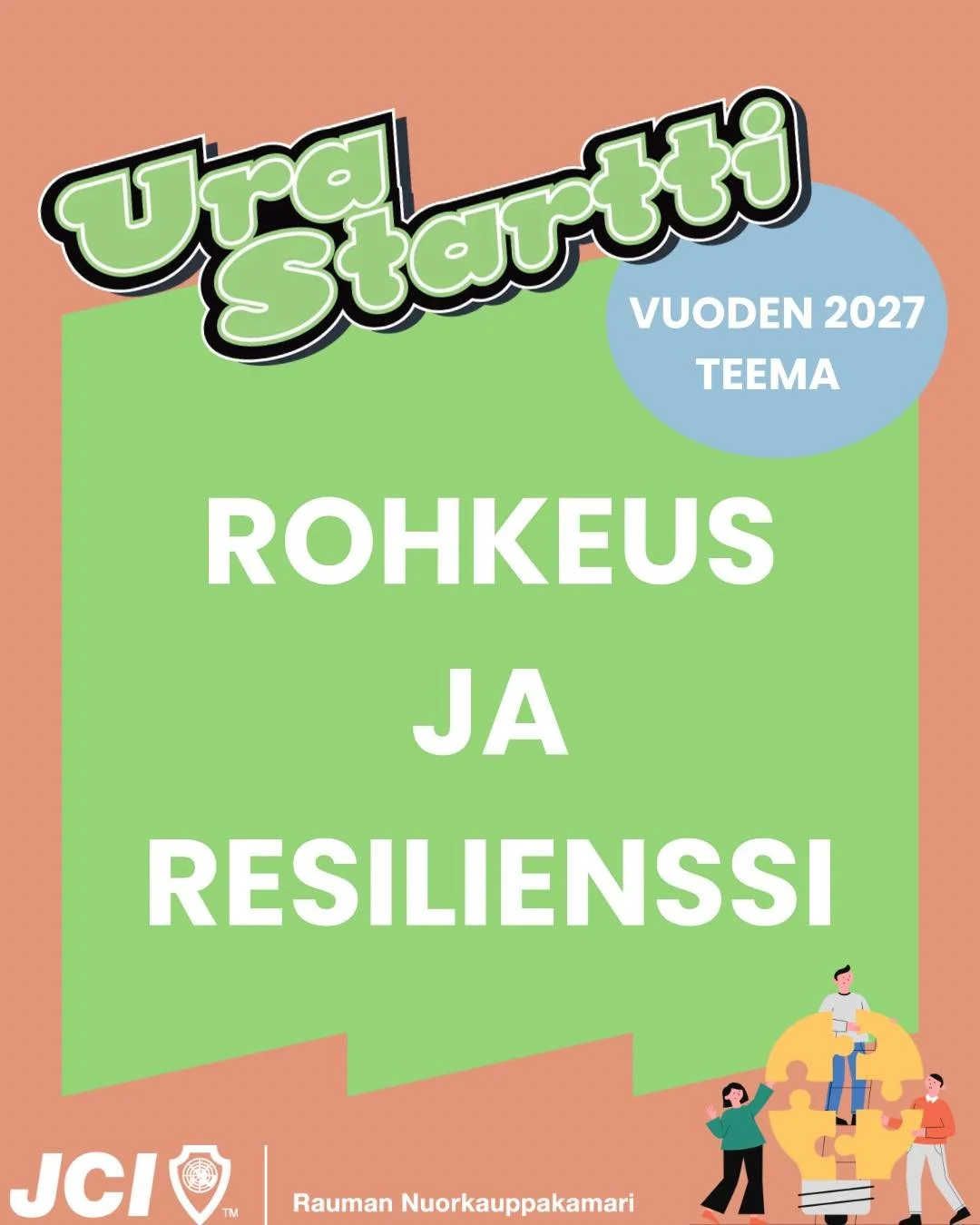 ✨ Vuoden 2027 Urastartti messujen teemana on Rohkeus ja resilienssi. ✨

Teeman pohjana on itsens&auml; kehitt&auml;minen ja siit&auml; olemme valjastaneet rohkeuden ja resilienssin. 

Rohkeus vie eteenp&auml;in. Resilienssi auttaa jatkamaan. 

Ty&oum