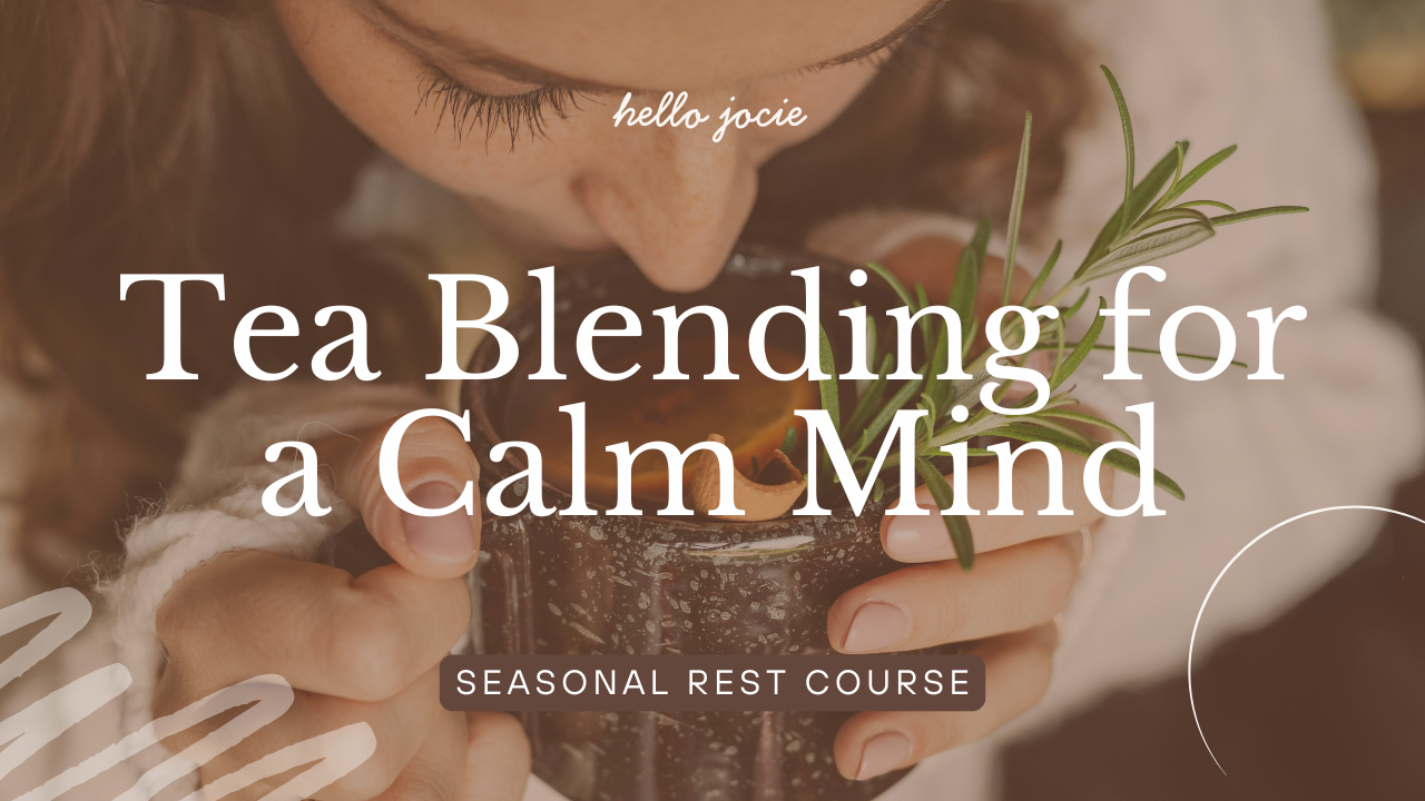 Tea Blending Course for a Calm Mind (includes shipping + tea kit) - EARLY BIRD