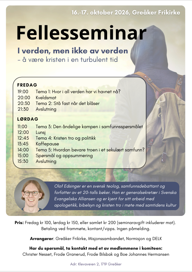 I verden, men ikke av verden fellesseminar med Olof Edsinger