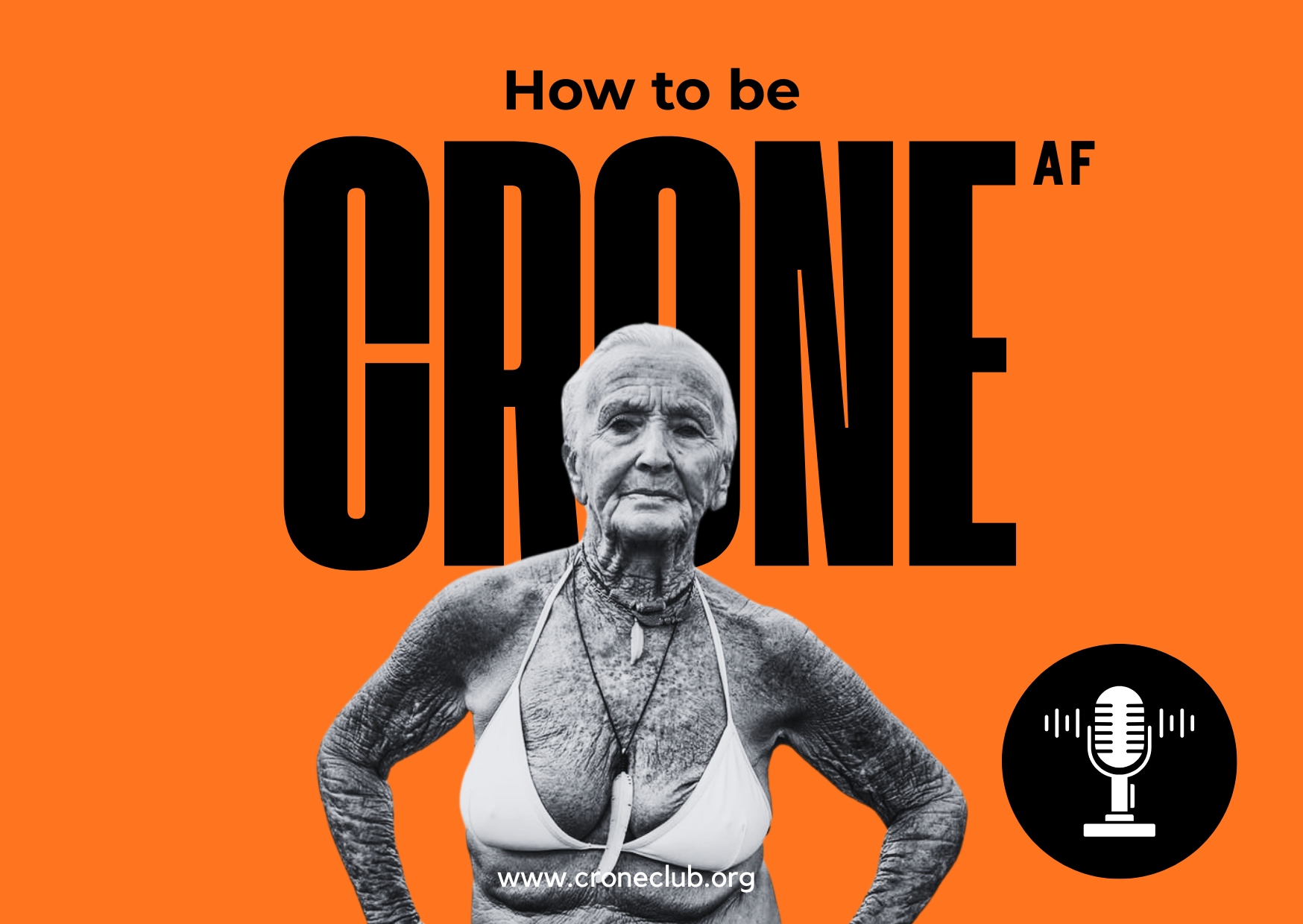 How to be Crone AF podcast graphic.png