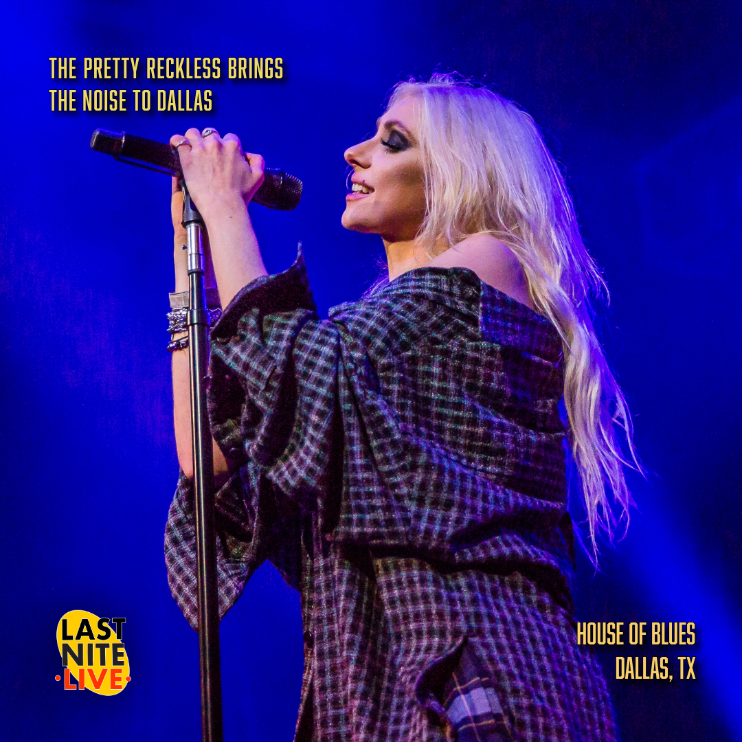 THE PRETTY RECKLESS Brings the Noise to Dallas