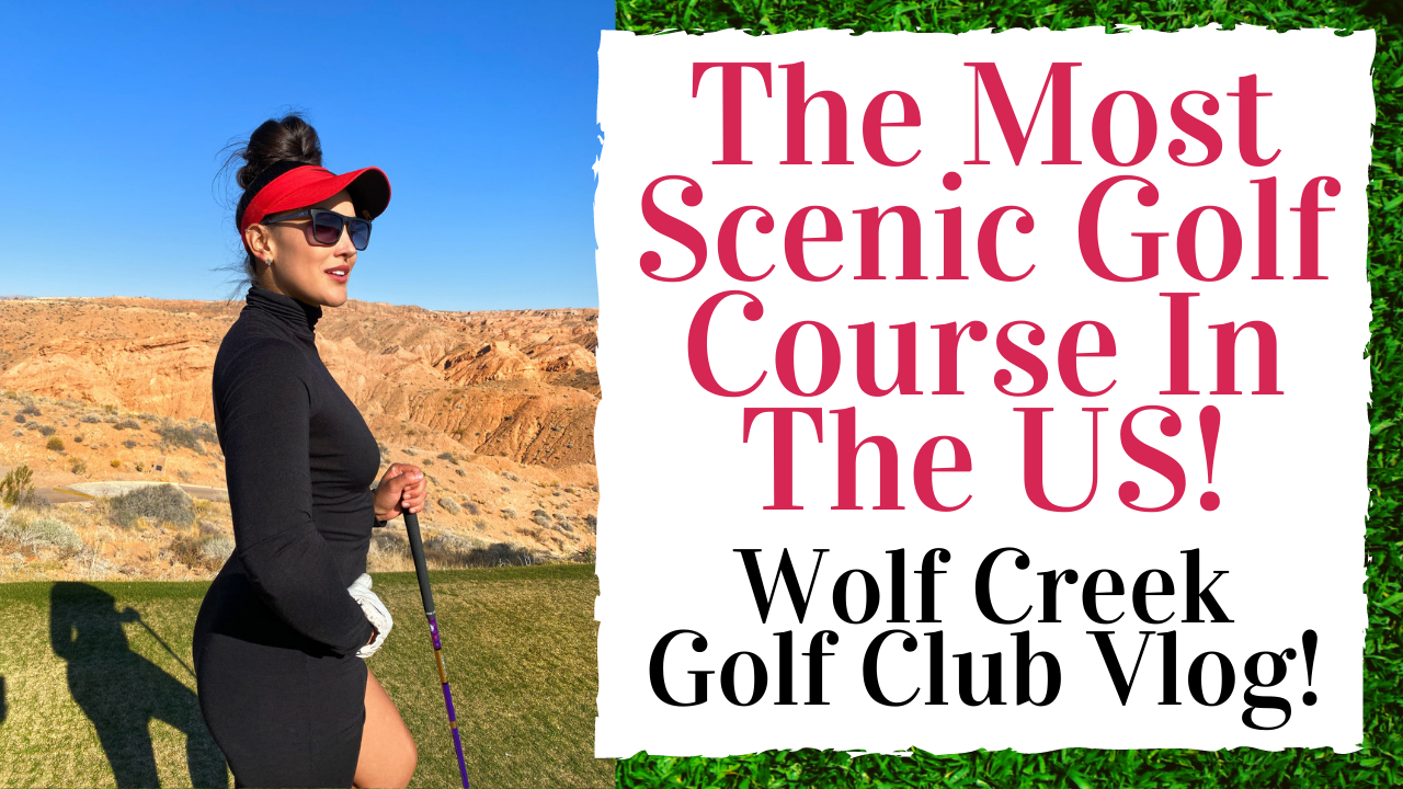 The MOST SCENIC Golf Course In The US! - Wolf Creek Golf Club Vlog with Fit Golfer Girl