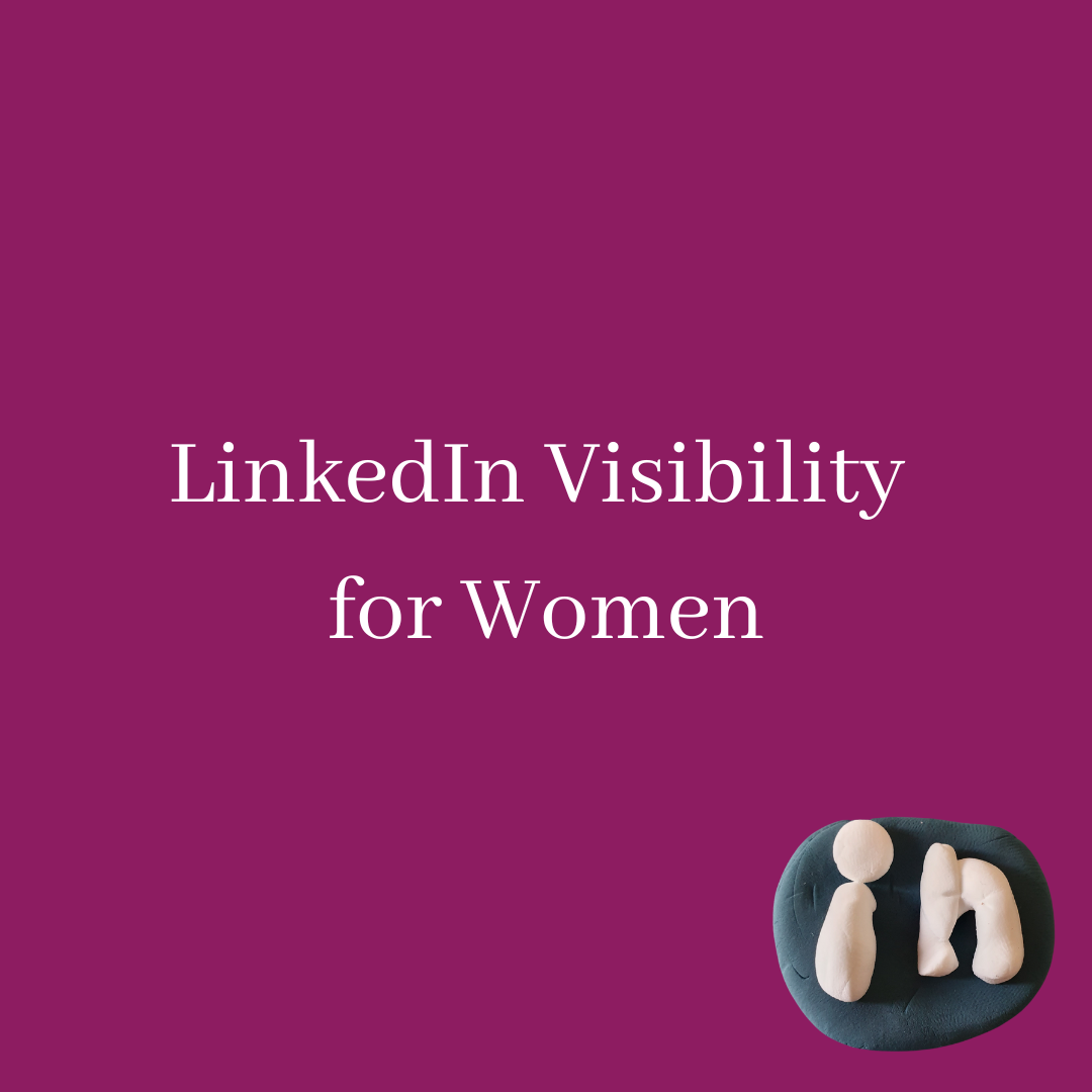  LinkedIn LinkedIn Visibility for Women