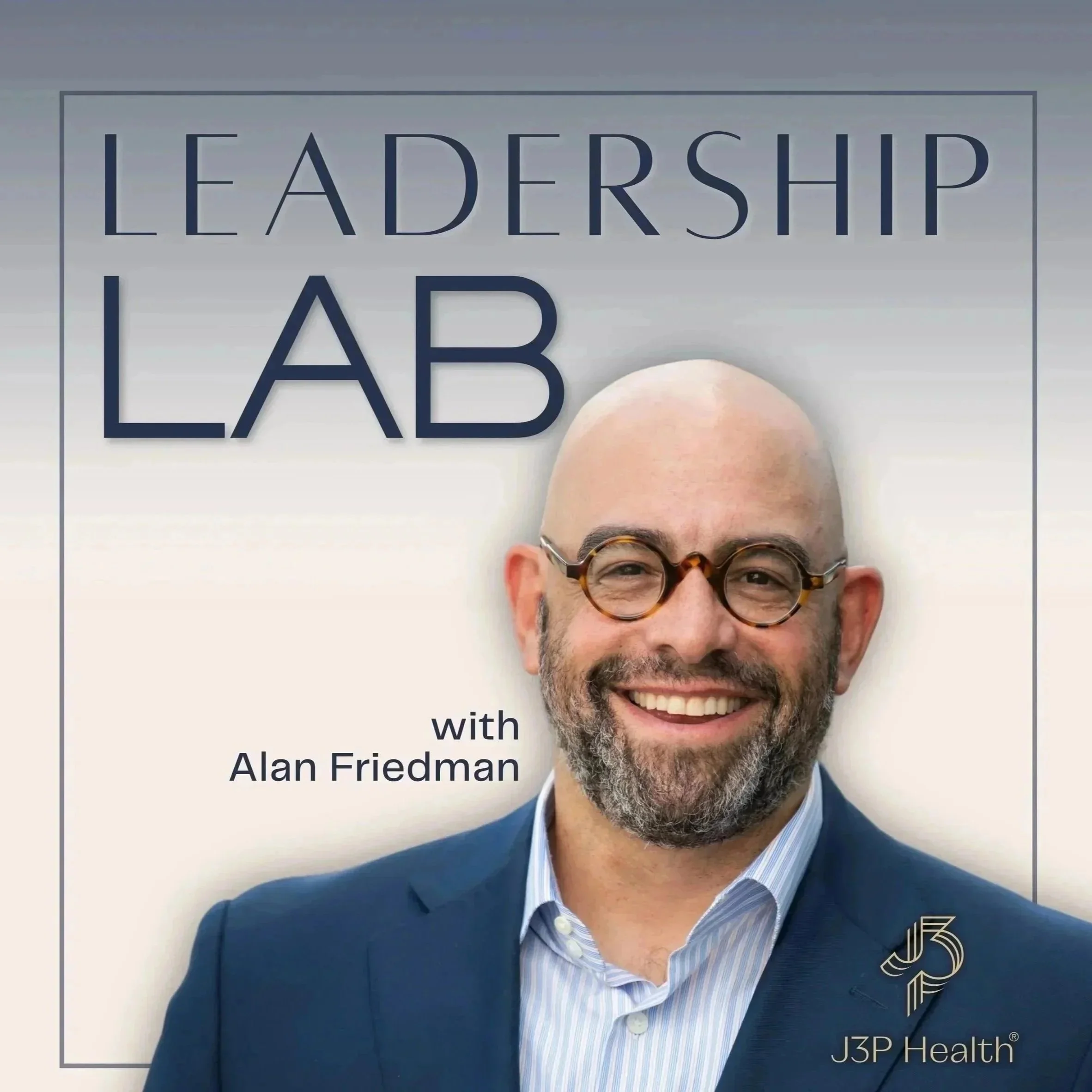 The J3P Health Leadership Lab is a platform for real dialogue about the challenges, complexities, and opportunities in today’s healthcare environment.
