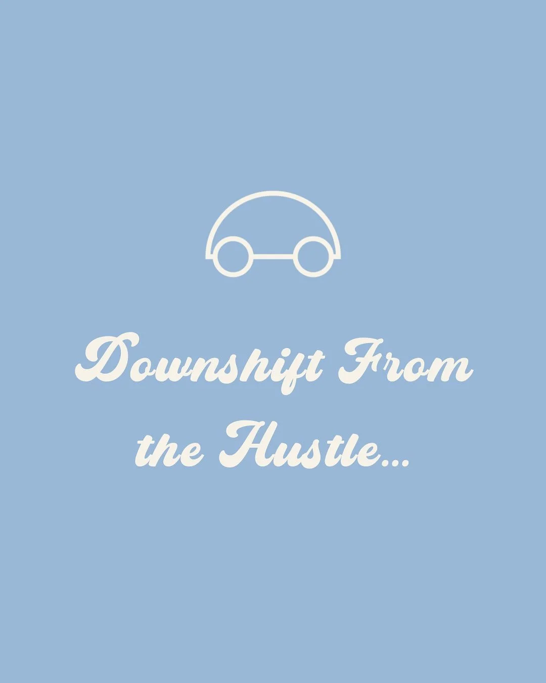 I&rsquo;m all for downshifting these days.

Have you noticed my subtle rebrand? Head to missmegabug.com to check it out! And remember to subscribe to The Downshift Diary.