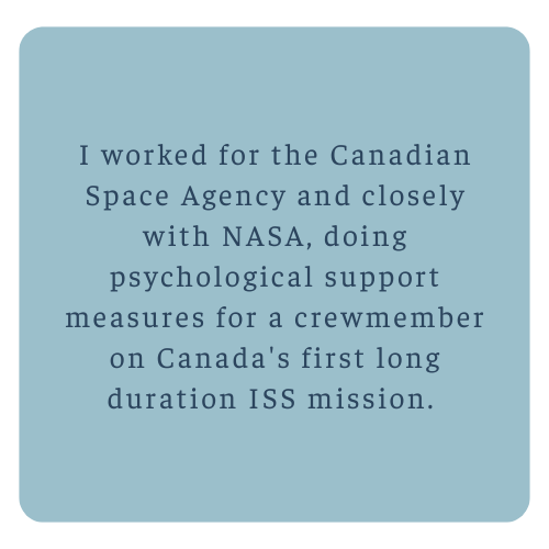 Text on a light blue background describing worked with the Canadian Space Agency and NASA on psychological support for a crew member during a long ISS mission.