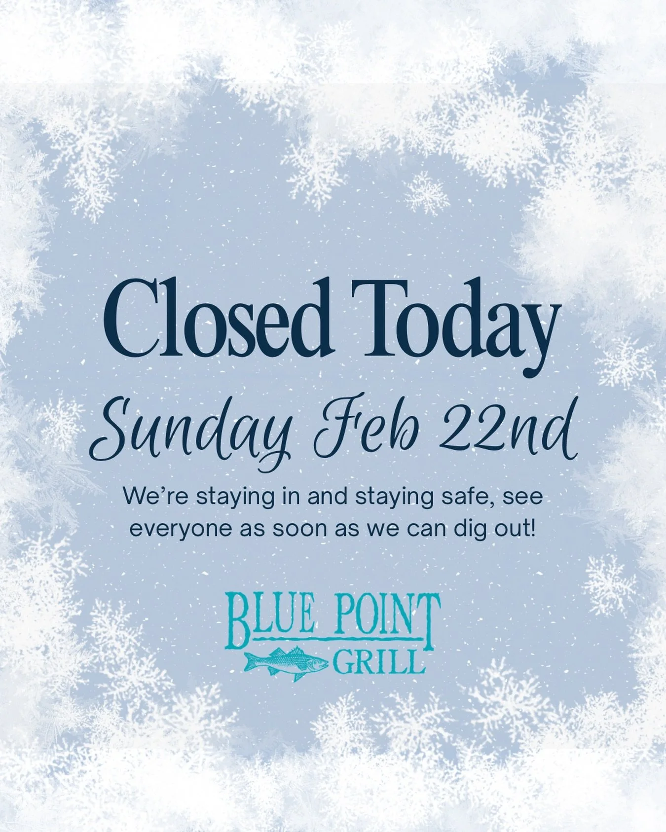 We&rsquo;re hunkering down and staying safe, can&rsquo;t wait to see you all soon! 

#bluepointgrill #blizzard2026 #newtownpa #buckscountypa