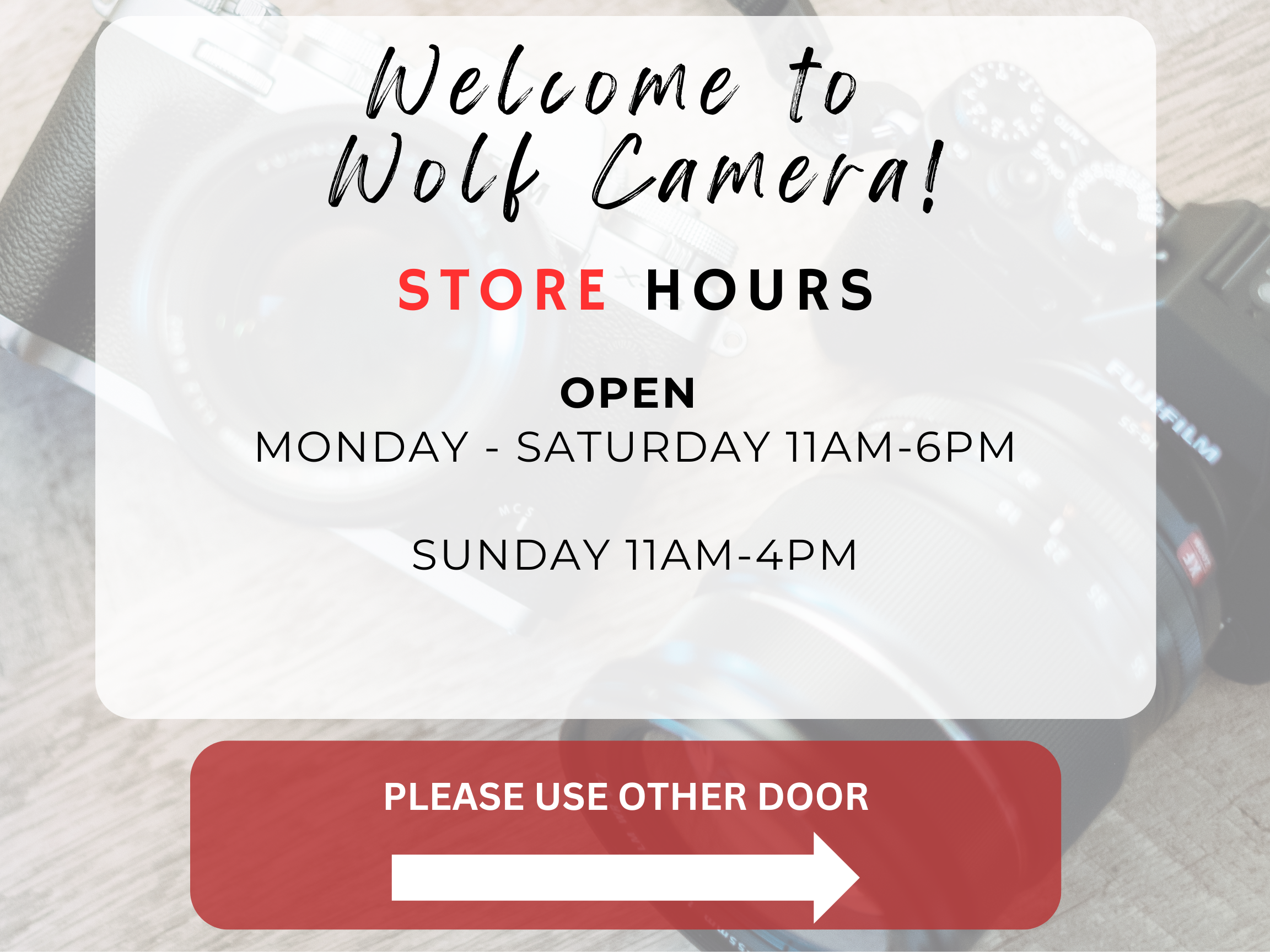 Store hours sign for Wolf Camera
