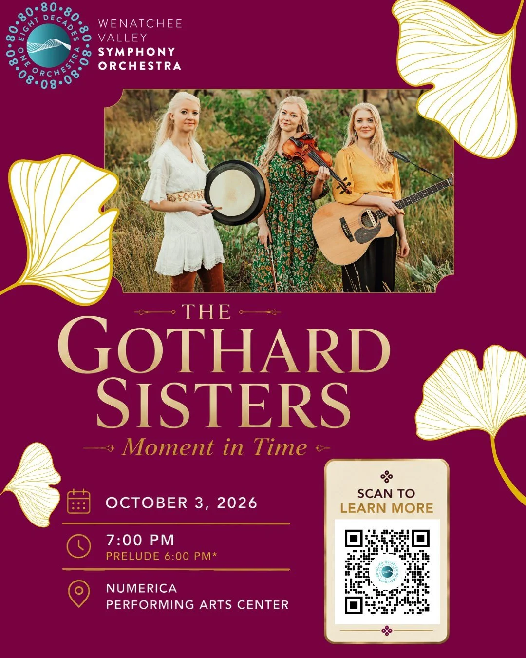 Celebrate 80 years of extraordinary music with the Wenatchee Valley Symphony Orchestra. 🎶

Purchase all four concert experiences and save 20% on the 2026&ndash;2027 season.

October 3 &bull; The Gothard Sisters: Moment in Time
November 7 &bull; Hymn