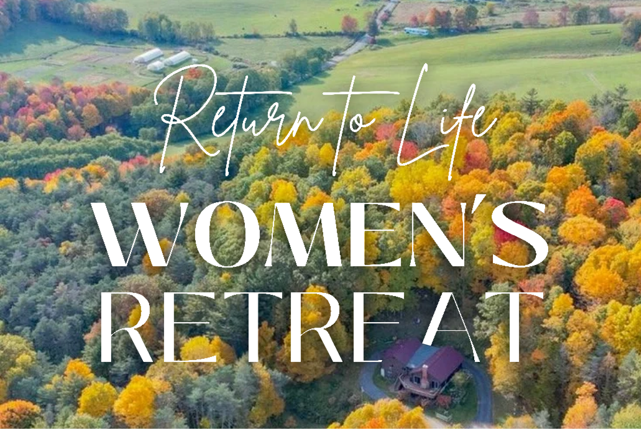 Return to Life - Women's Retreat 