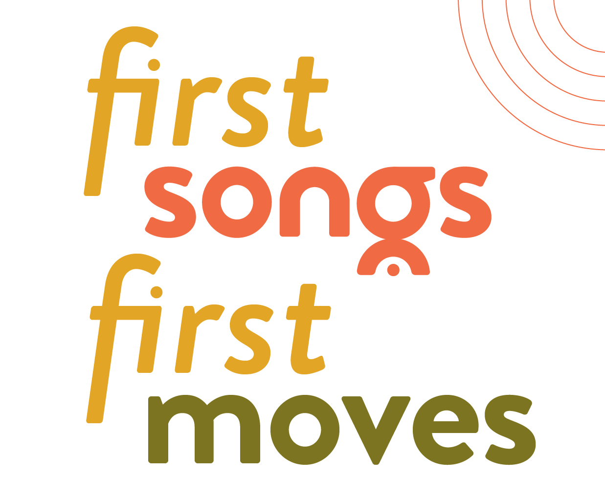 First Songs, First Moves