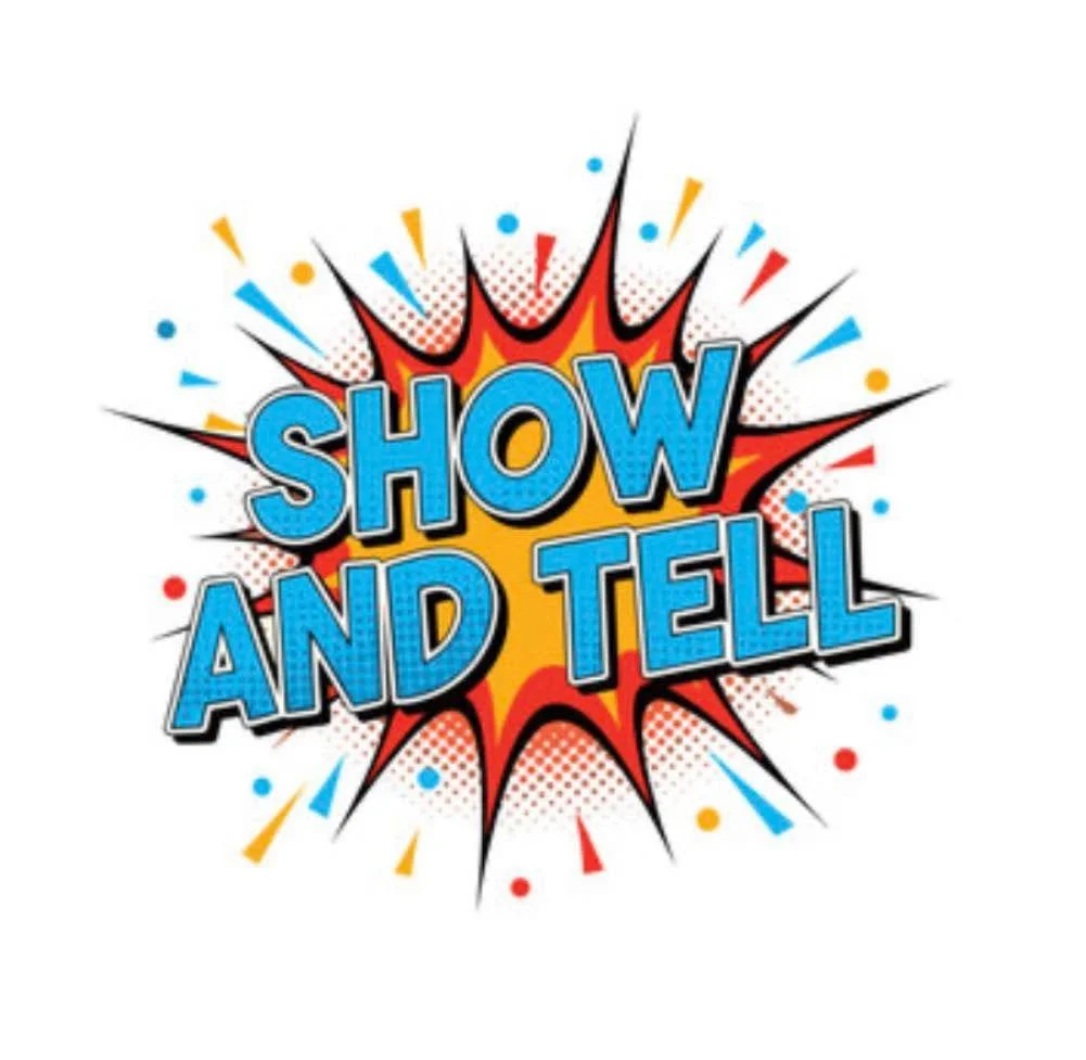 Don&rsquo;t forget to pack your item for show and tell tomorrow. Students have been asked to bring something to share that begins with the first letter of their name! Thanks for helping! 💕