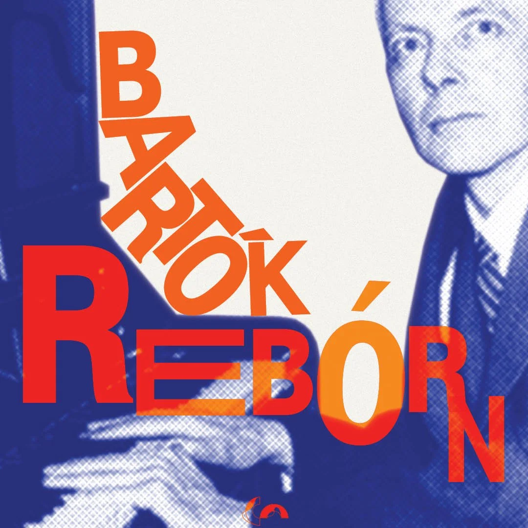 Bartók Rebórn