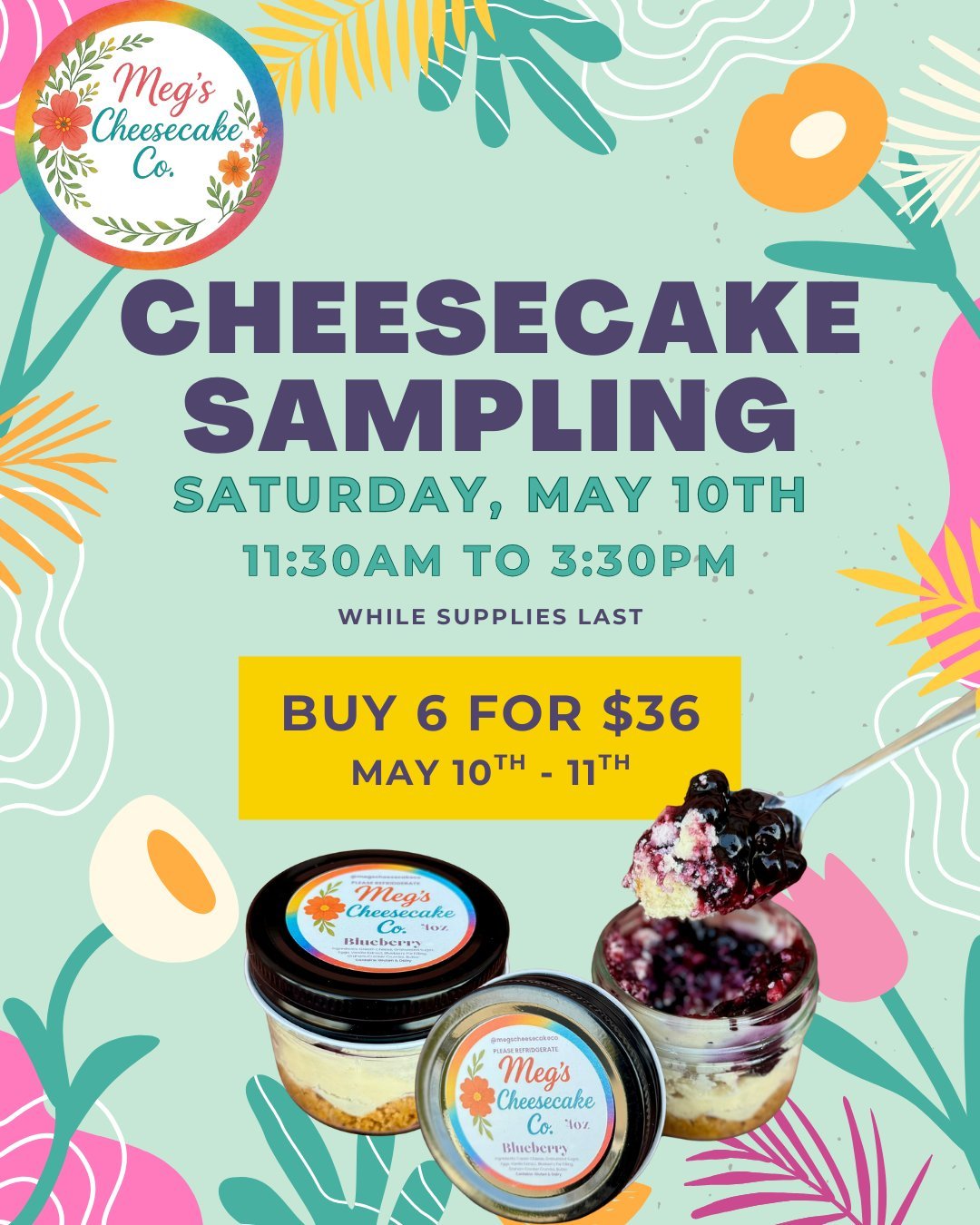 Join us this Saturday for a Cheesecake Sampling with @megscheesecakeco !