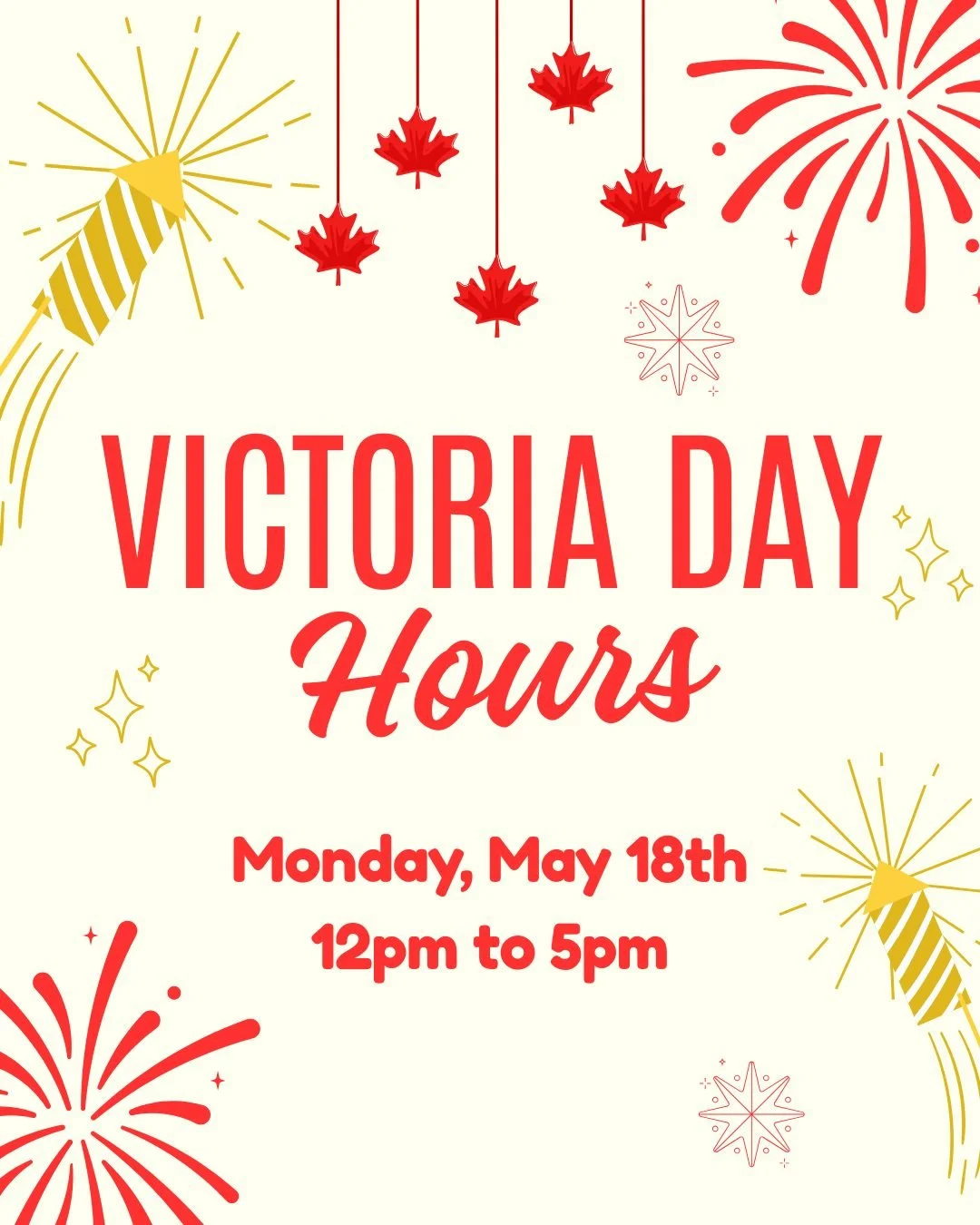 We're open from 12pm to 5pm this Monday for Victoria Day! 🎆
