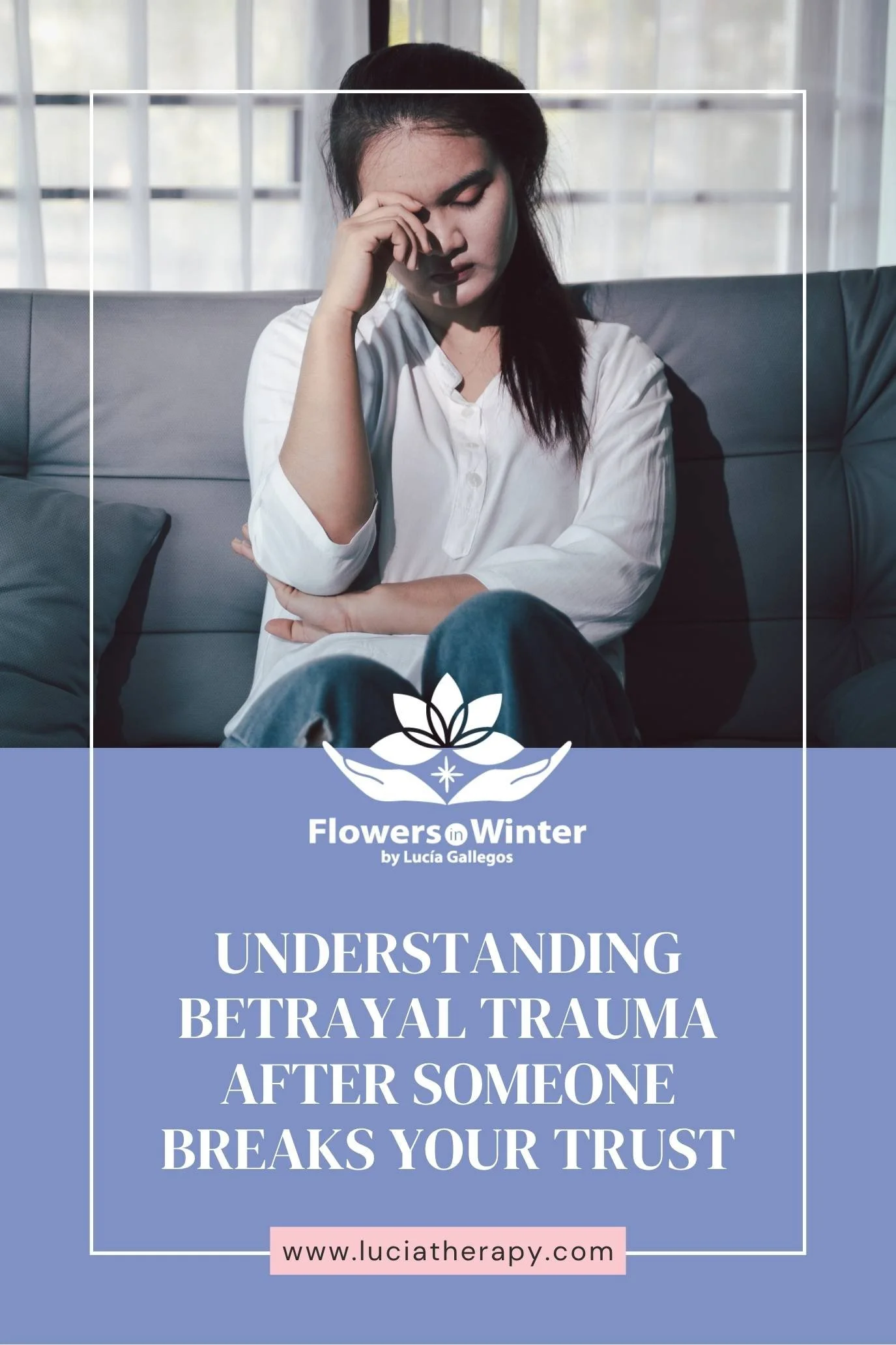 Understanding Betrayal Trauma After Someone Breaks Your Trust