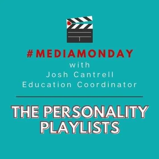 #MediaMonday: The Personality Playlists