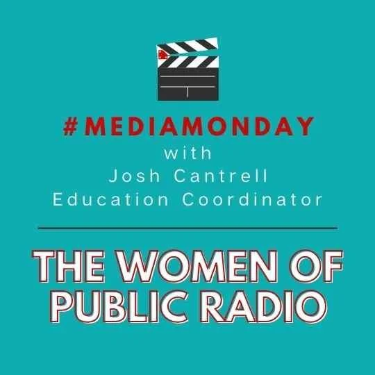 #MediaMonday: The Women of Public Radio