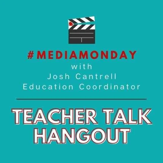 #MediaMonday: Teacher Talk Hangout