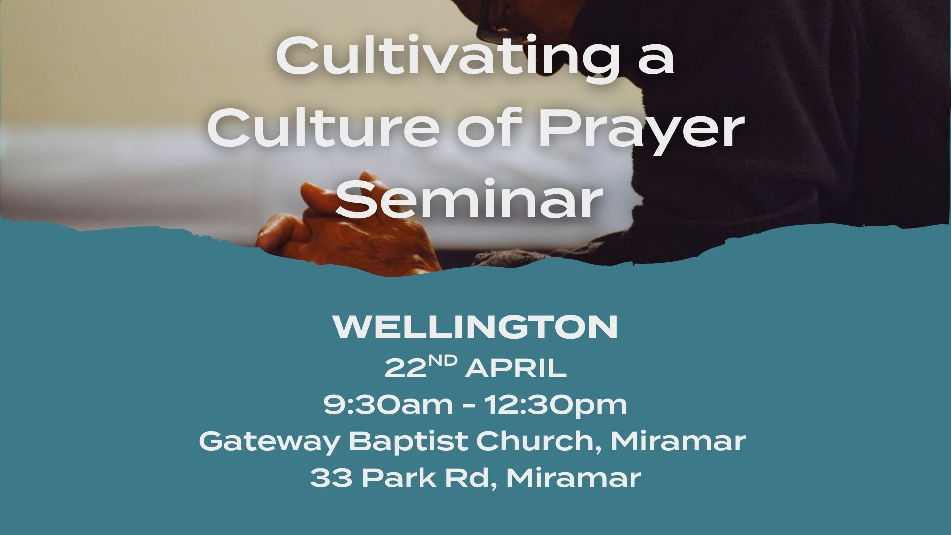 'Culture of Prayer' training - Wellington