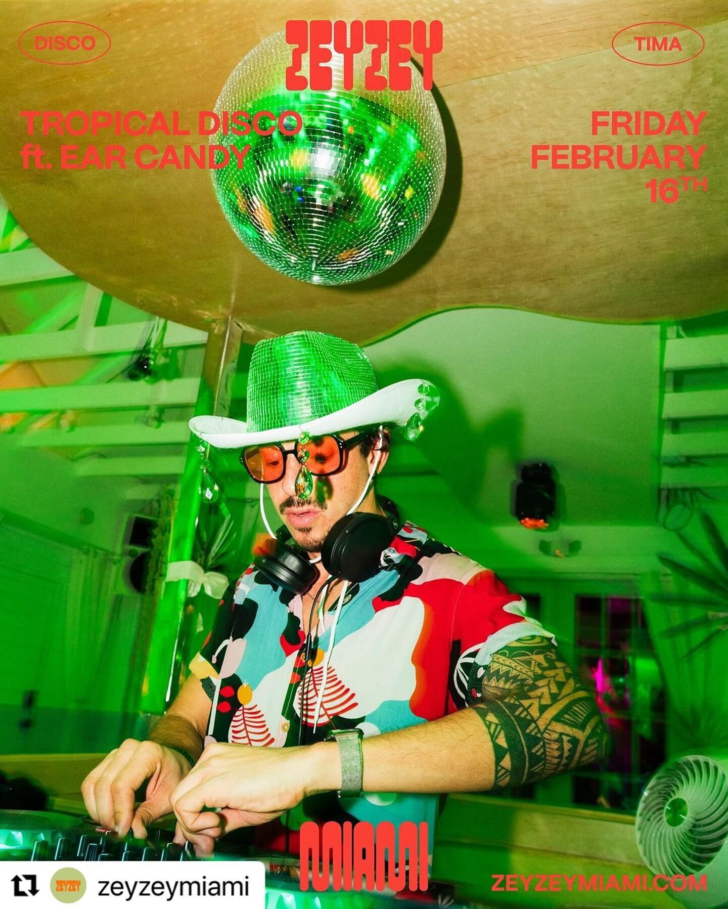 #Repost @zeyzeymiami with @use.repost
・・・
Tonight is the night! Tropical Disco at @zeyzeymiami awaits you🌴🪩🎶 Ft @earcandymusic.co ✨ 
Visit the link in bio for tickets! #ZeyZeyMiami