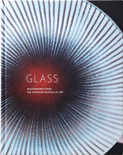 Glass: Masterworks from the Chrysler Museum of Art