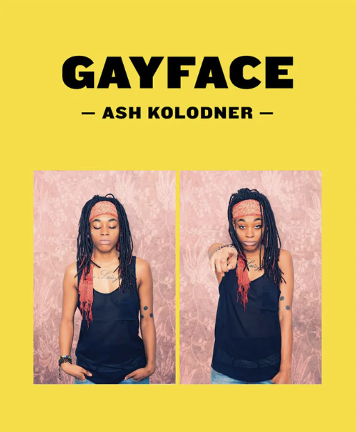 Ash Kolodner: Gayface