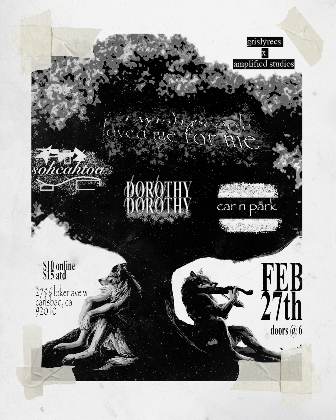 i wish people loved me for me, sohcahtoa, dorothy dorothy, car n park @ Amplified Studios