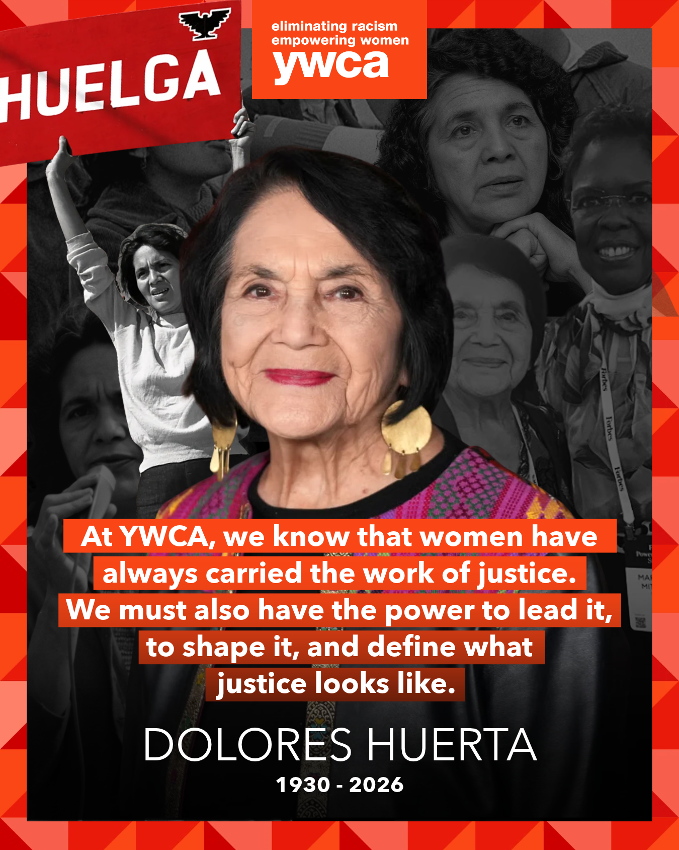 Celebrating the Life of Dolores Huerta