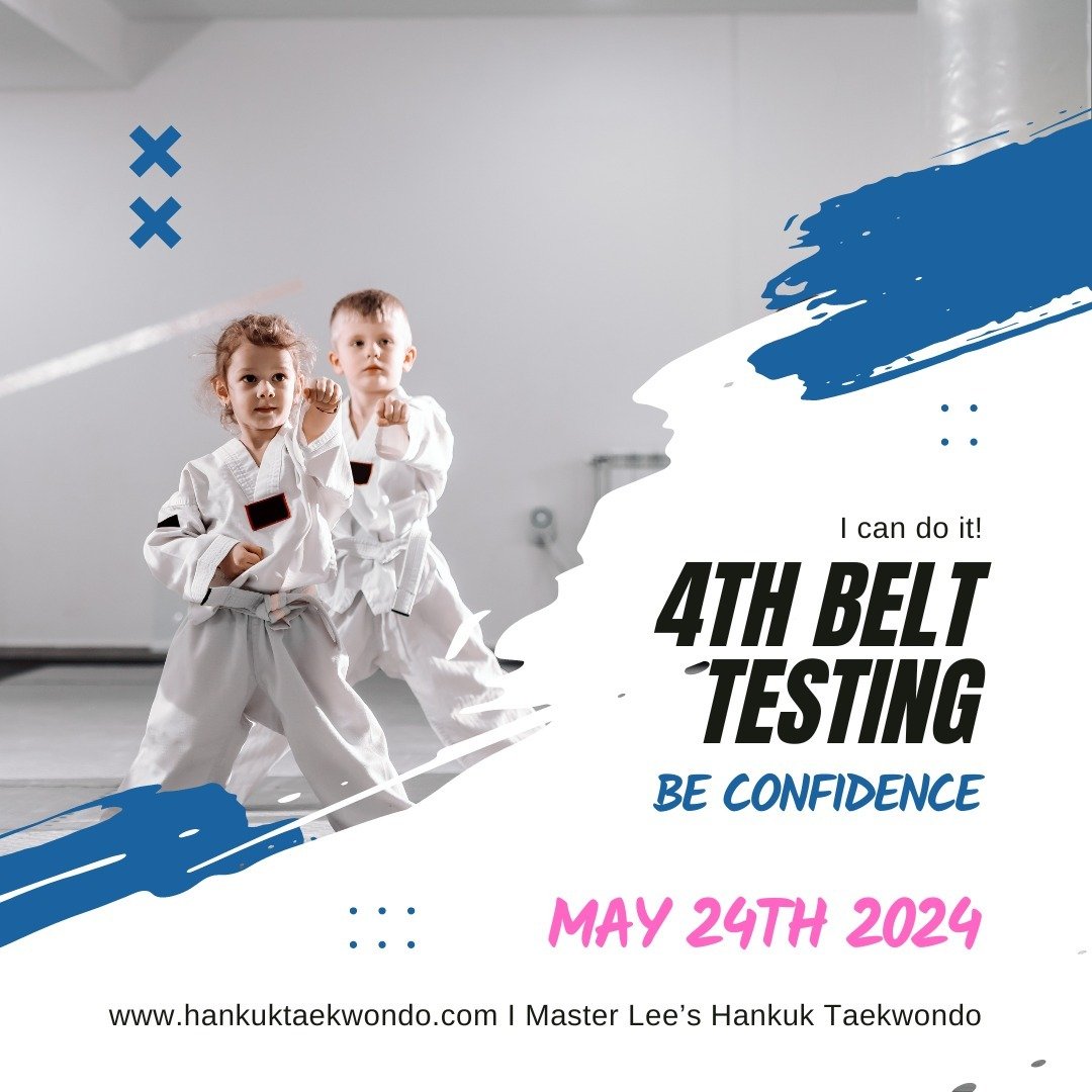 .

🥋 4th Belt Testing

✅ Our next belt testing is scheduled for May 24th. 

✨ No regular classes after Taekwon Kids class.

✨ Looking forward to seeing all of you who attend the belt testing!

📌 Master Lee's Hankuk Taekwondo
📌 info@hankuktkd.com
?