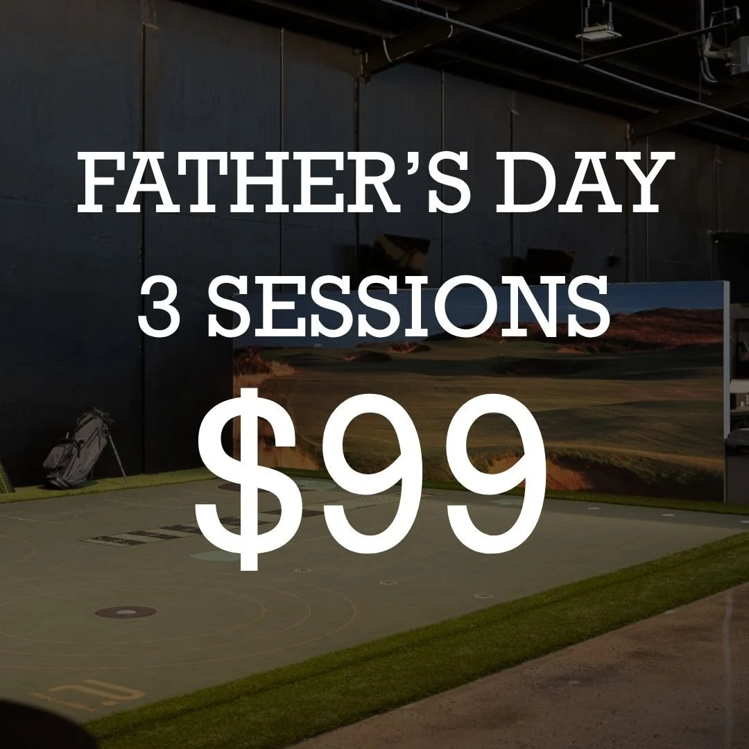 Father's Day — 3 Sessions for $99