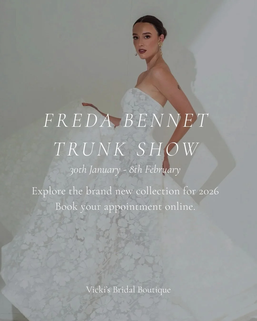 @vickisbride ✨Trunk Show Announcement ✨⁠..

⁠30th January - 8th February 

This is your moment. For a limited time, we&rsquo;re welcoming an exclusive bridal trunk show featuring a curated collection of gowns from Freda Bennet. From breath-taking sil