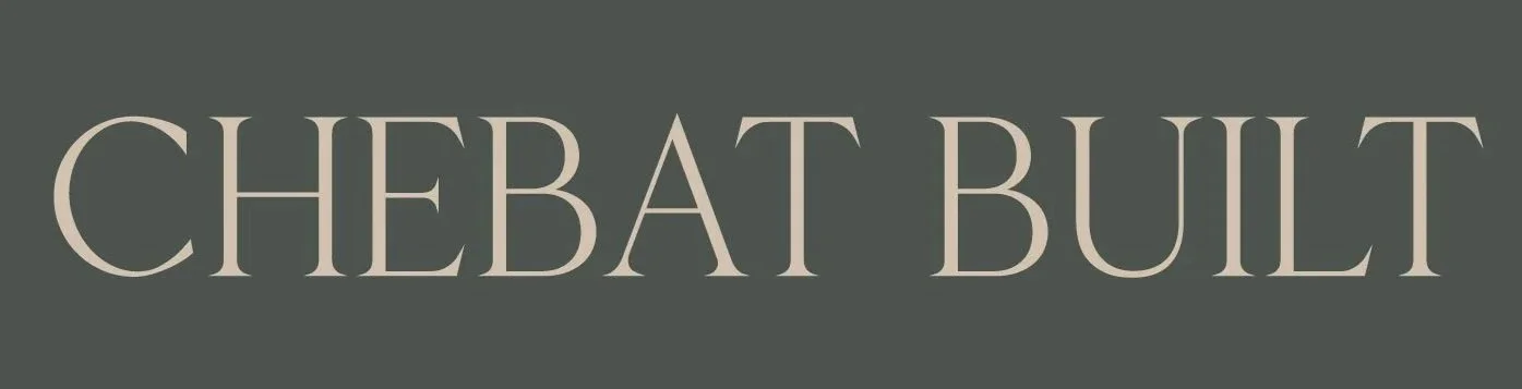 Chebat Built.