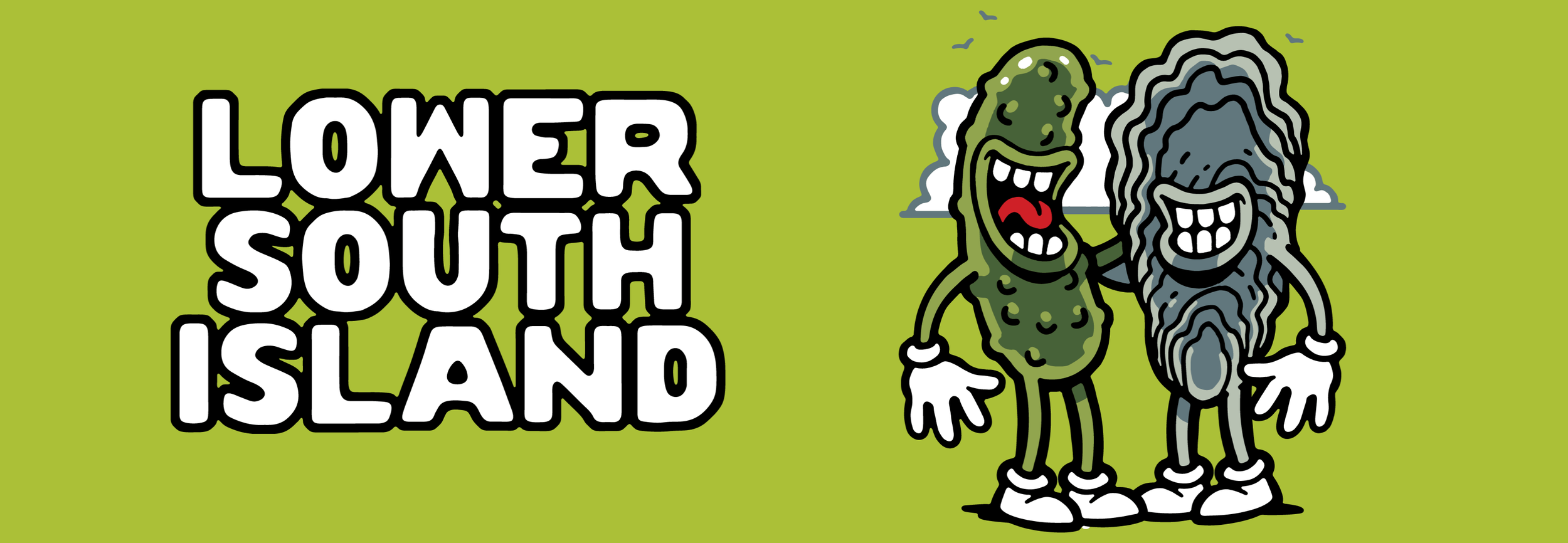 Cartoon illustration of a pickle and an oyster, both smiling and holding hands, with the text 'Lower South Island' in bold black and white letters on a green background.