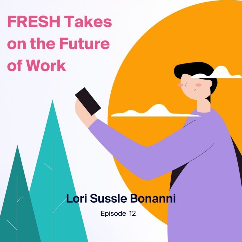 Fresh Takes on the Future of Work 