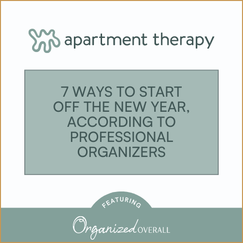 7 Ways to Start Off the New Year, According to Professional Organizers Apartment Therapy