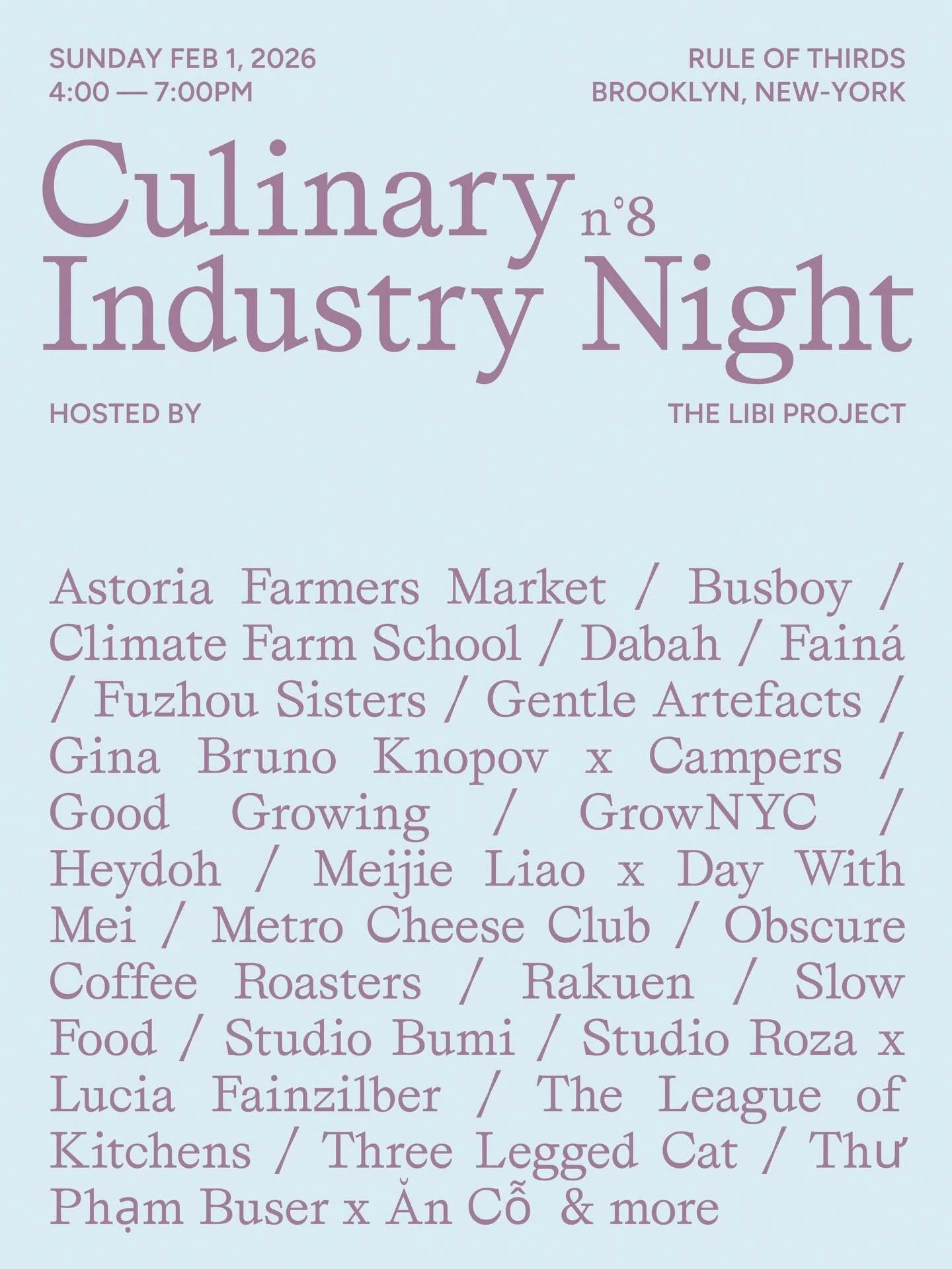 Join us for the 8th iteration of our Culinary Industry Night on Sunday, February 1st at @thirdsbk <3

Our mission is to connect food and beverage professionals with a diverse and innovative network of local producers, creatives, farmers, projects,