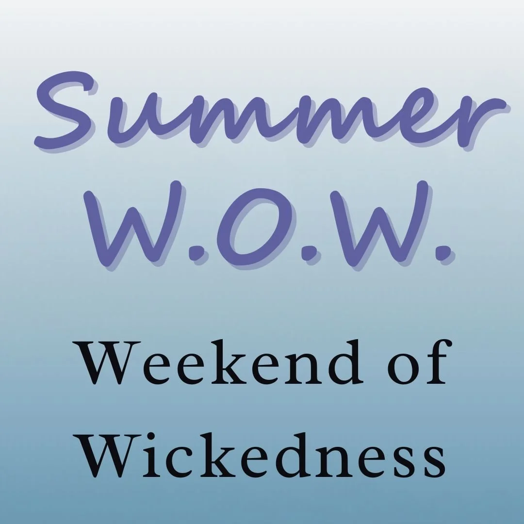 Weekend of Wickedness