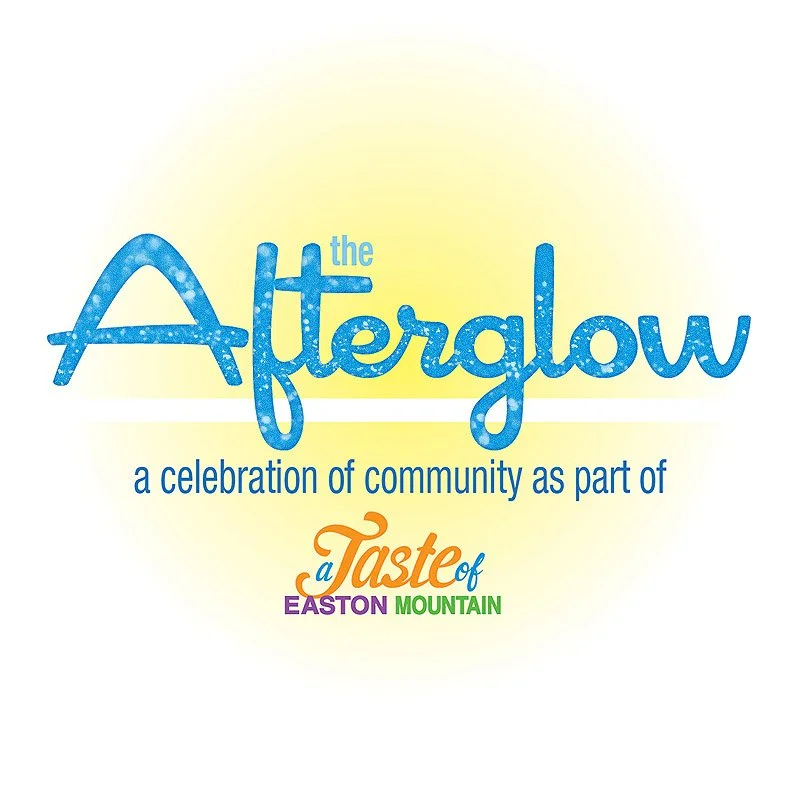 Logo for Afterglow, a celebration of community as part of Taste of Easton Mountain, with colorful text and a yellow background.