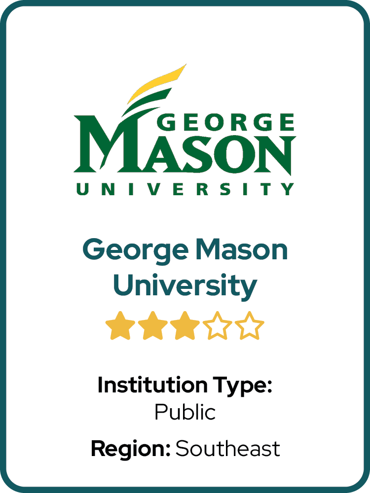 	Public	  
 	Southeast	 
 	⭑ ⭑ ⭑	  
 	VA	 
 	George Mason University	 