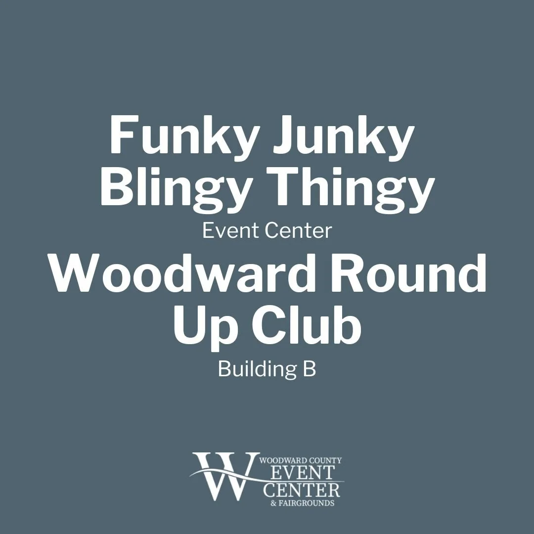 Funky Junky Blingy Thingy - EC       Private Event - TR                            Woodward Round Up Club - B 