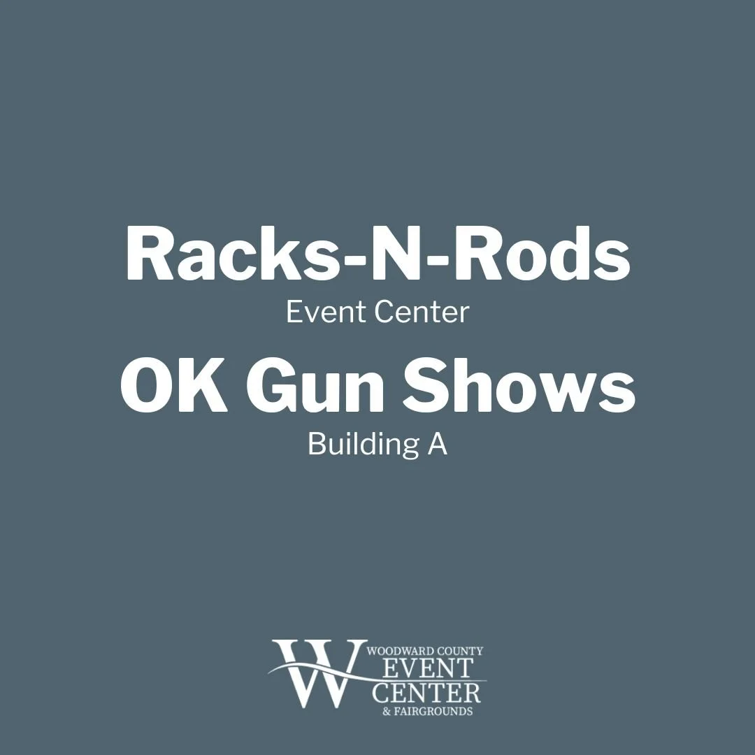 Racks-N-Rods Outdoor Sports Expo | Event Center                         OK Gun Shows | A