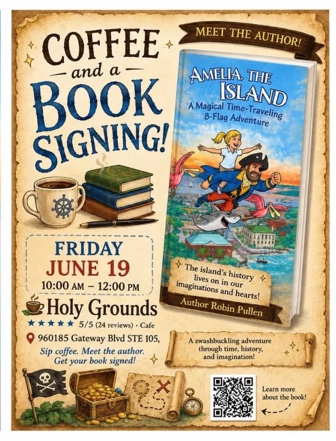 Friday June 19th: Amelia, the Island: A Magical Time Traveling 8-Flag Adventure Book Signing