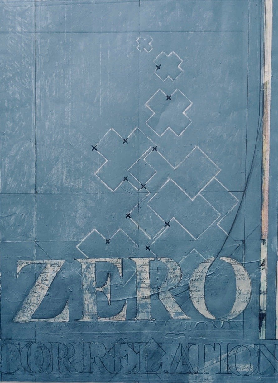 'Zero Correlation', Mixed media on paper, is a typical play on words I often employ in order to give the viewer something to chew on should they so wish.