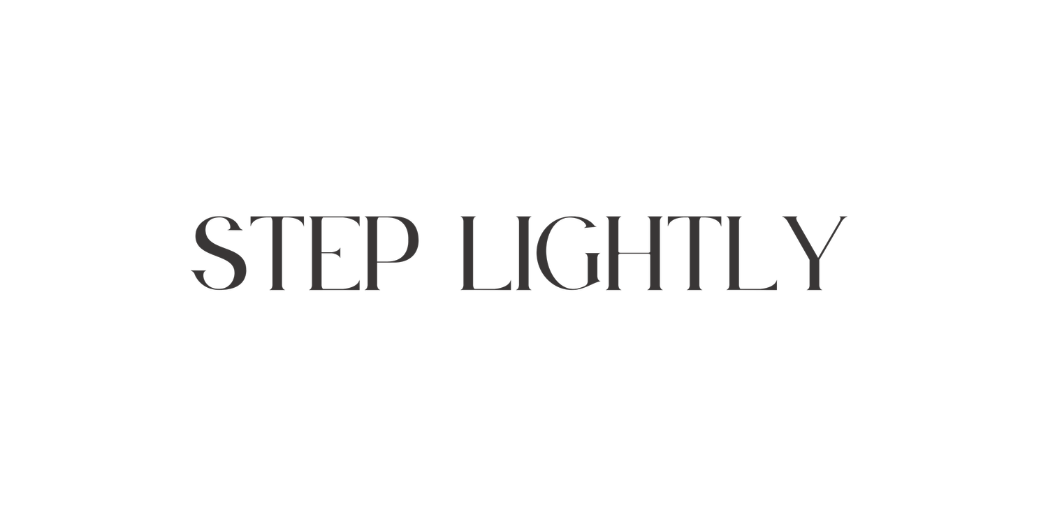 STEP LIGHTLY