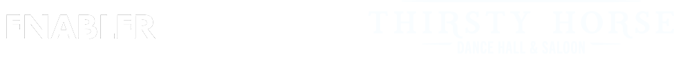 Black and white logo featuring the names Enabler Brands and Thirsty Horse Dance Hall & Saloon separated by an 'x' symbol.