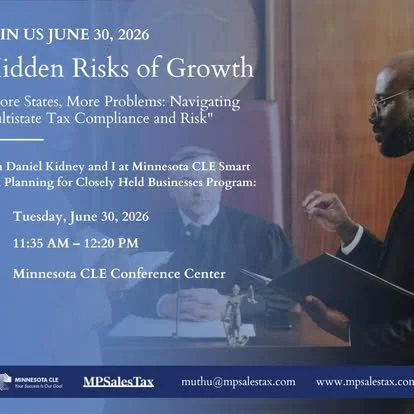 Conference poster about the hidden risks of growth, focusing on tax compliance, scheduled for June 30, 2026, at the Minnesota CLE Conference Center. Features speaker Daniel Kidney and a man in a suit speaking into a microphone.