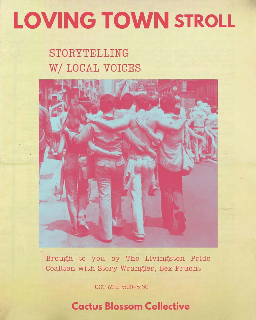 Vintage-inspired poster for Loving Town Stroll, a local storytelling event featuring community voices at Cactus Blossom Collective in Livingston, Montana.